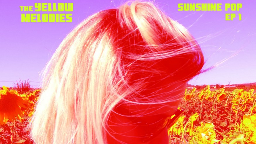 MÚSICA DE CONTRABANDO 03/04/2020. THE YELLOW MELODIES estrenan “Sunshine EP” y lo presentan con un live en streaming.