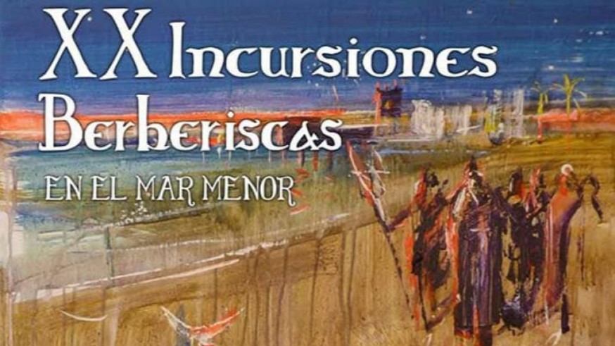 EL ROMPEOLAS. XX Incursiones Berberiscas en Los Alcázares