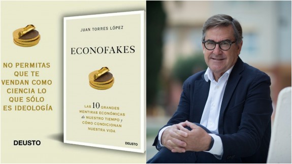 El último libro de Juan Torres López, catedrático de Economía Aplicada de la Universidad de Sevilla