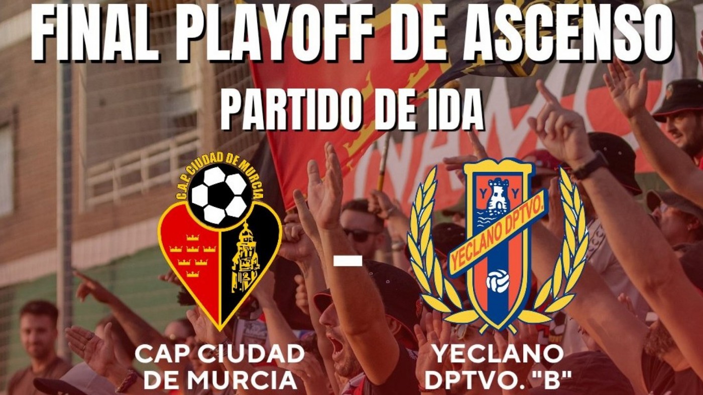 Ciudad de Murcia y Yeclano B pelean por un puesto en la Tercera RFEF