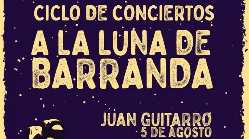 A la luna de Barranda con Juan Guitarro