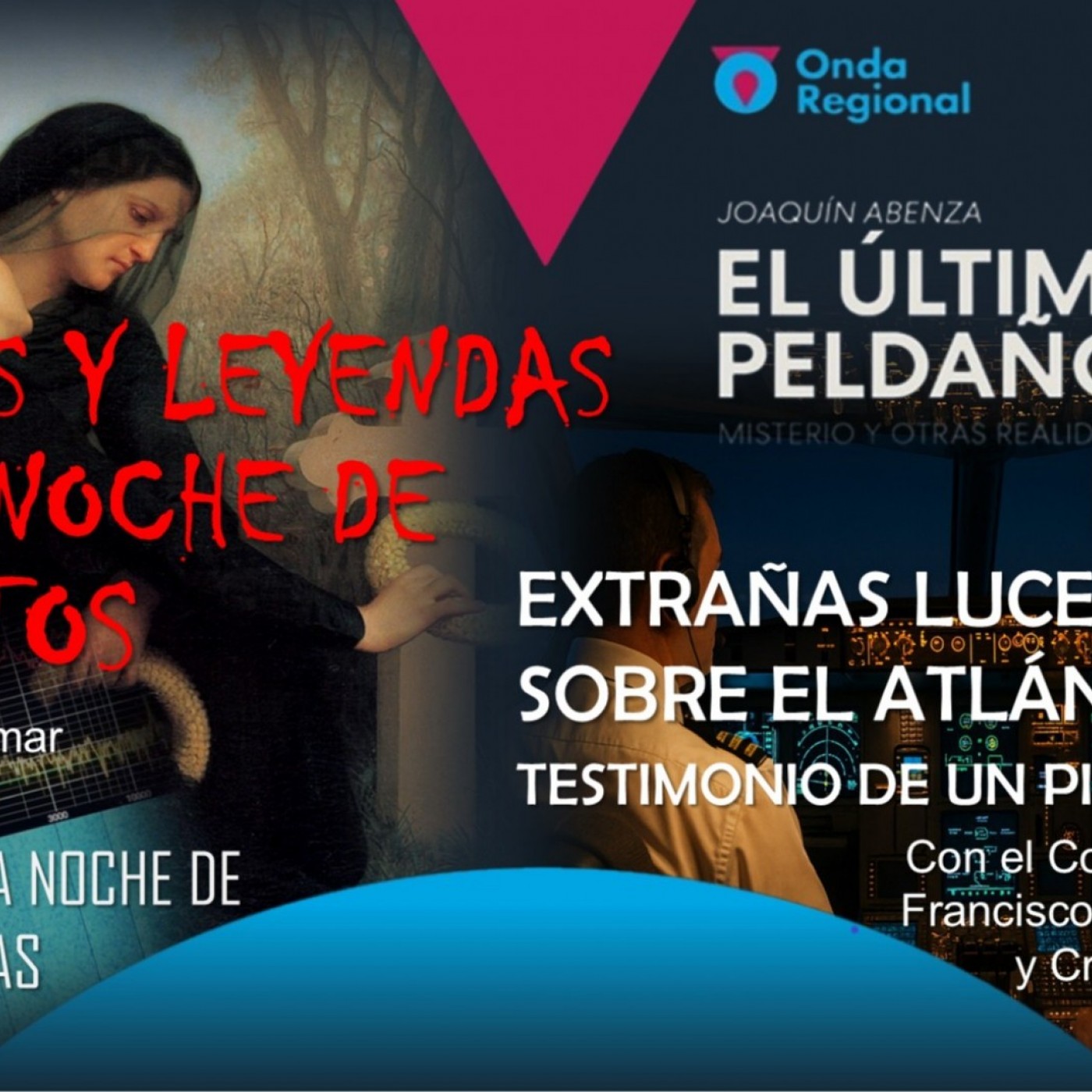 EL ÚLTIMO PELDAÑO T35C008 Extrañas luces sobre el Atlántico: testimonio de un piloto. Ánimas y leyendas en la Noche de Difuntos. Llega "La Noche de las Psicofonías". (01/11/2025)