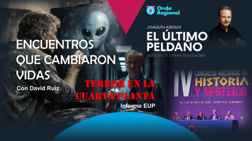 Extraños encuentros que cambiaron vidas. Terror en la cuarta planta. Así fue el IV Congreso Nacional de Historia y Misterio