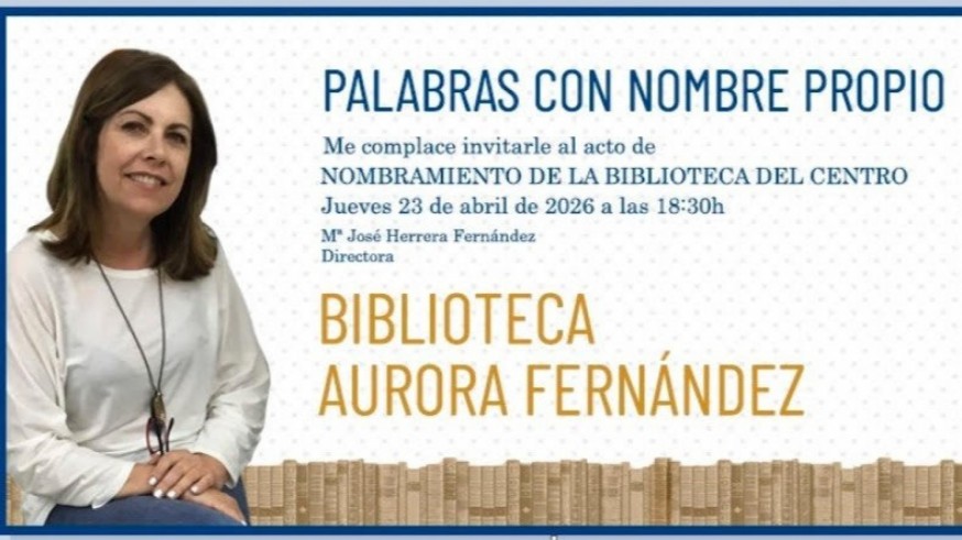 El IES Aljada bautiza su biblioteca como "Aurora Fernández" para que el legado de la docente perdure
