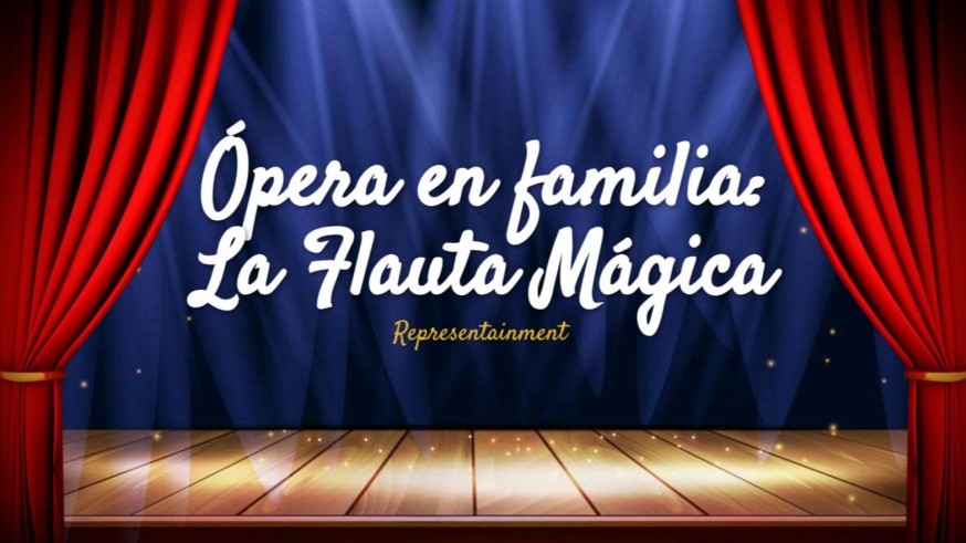 EL MIRADOR. Murcia a escena: 'La flauta mágica' adaptada para toda la familia