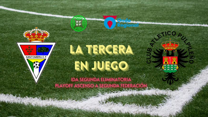 LA TERCERA EN JUEGO - Ida 2ª ronda ascenso 2RFEF (T24/25)