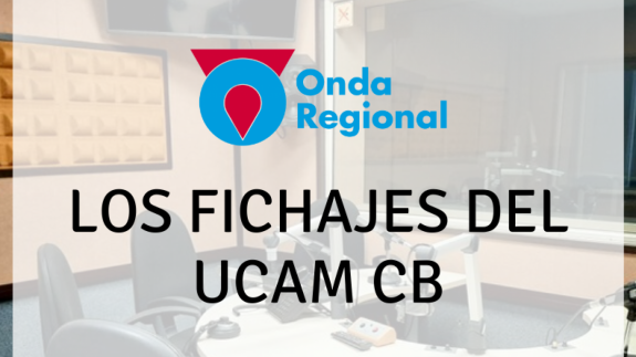 Debate En Juego: Los fichajes del UCAM Murcia CB