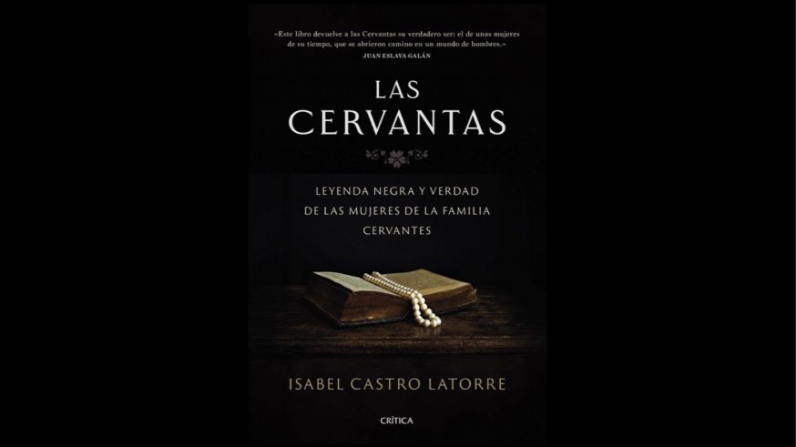 Isabel Castro desmonta la «leyenda negra» de las mujeres de Cervantes en su ensayo 'Las Cervantas'